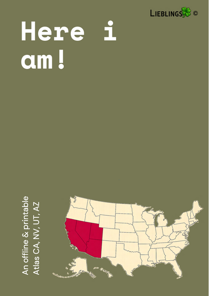 Here I Am! CA, NV, UT, AZ