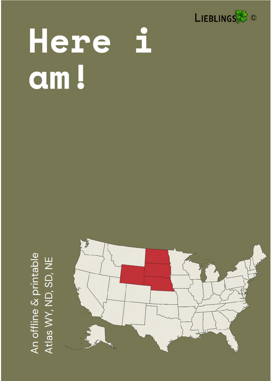 Here I Am! WY, ND, SB, NE